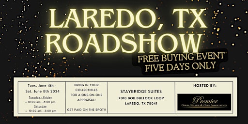 Imagen principal de LAREDO, TX ROADSHOW: Free 5-Day Only Buying Event!