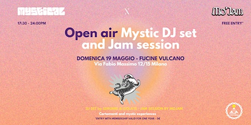 Imagem principal do evento Mystical x Mojam | Open air Mystic DJ set and Jam session