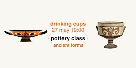Ancient forms: drinking cups