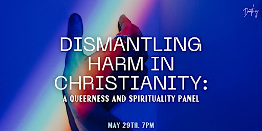 Imagem principal do evento Dismantling Harm in Christianity: a Queerness & Spirituality Panel
