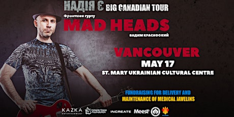Вадим Красноокий (MAD HEADS) | Vancouver -  May 17 | BIG CANADIAN TOUR