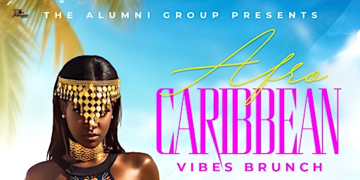 Primaire afbeelding van Afro Caribbean Vibes - Bottomless Brunch