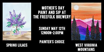 Imagem principal do evento Mother's Day Paint & Sip at The Freefolk Brewery - Lilacs or WV Mountains