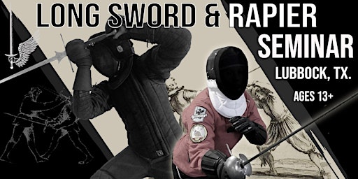 Immagine principale di Copy of Long Sword & Rapier Seminar, Lubbock Tx. 
