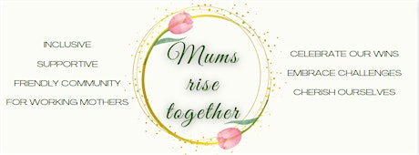 Mums Rise Together MeetUp
