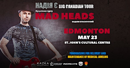 Вадим Красноокий (MAD HEADS) | Edmonton -  May 23 | BIG CANADIAN TOUR