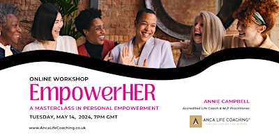 Immagine principale di EmpowerHer Online Workshop - A Masterclass In Personal Empowerment 