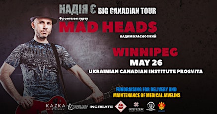 Вадим Красноокий (MAD HEADS) | Winnipeg -  May 26 | BIG CANADIAN TOUR