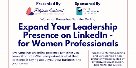 Expand Your Leadership Presence on LinkedIn - For Women Professionals