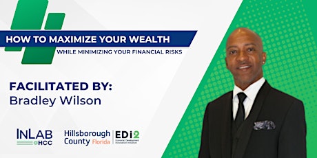 How To Maximize Your Wealth While Minimizing Your Financial Risks