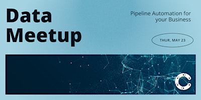 Primaire afbeelding van Data Meetup - Pipeline Automation for your Business