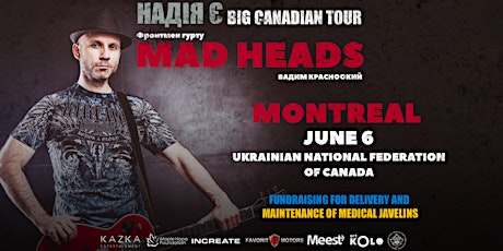 Вадим Красноокий (MAD HEADS) | Montreal -  Jun 6 | BIG CANADIAN TOUR