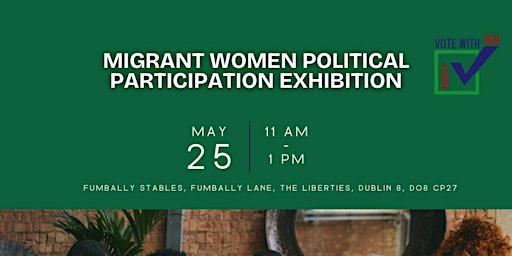 Imagem principal de Migrant Women Political Participation Exhibition