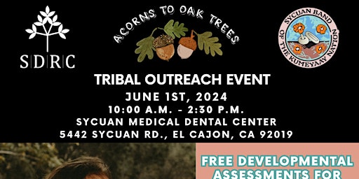 Imagem principal do evento Acorns to Oak Trees Tribal Outreach Event- Sycuan Band