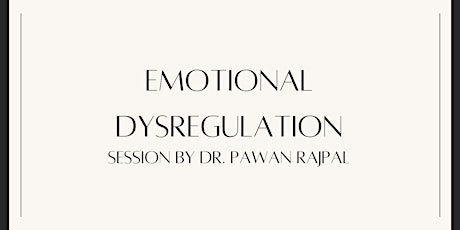 Training Session for Emotional Dysregulation