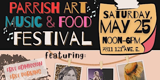 Immagine principale di PAMFF! Parrish Art        Music & Food Festival 
