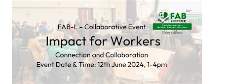Impact for Workers – Connection and Collaboration