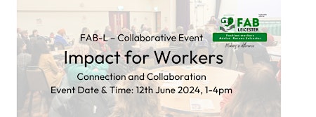 Impact for Workers – Connection and Collaboration primary image