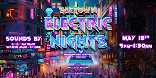 SACTOWN ELECTRIC NIGHTS primary image