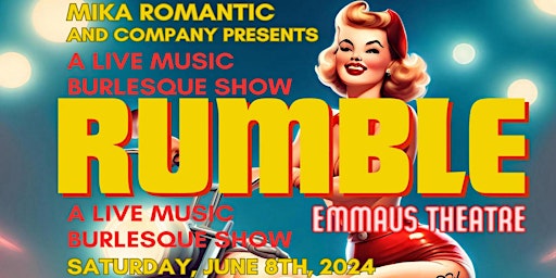 RUMBLE : A LIVE MUSIC BURLESQUE EVENT primary image