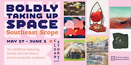 Boldly Taking Up Space: Southeast Scope