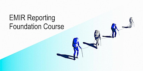 EMIR Trade Reporting Foundation Course
