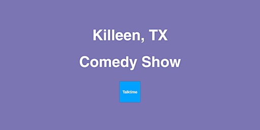 Primaire afbeelding van Comedy Show - Killeen