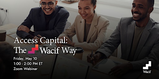 Access Capital - The Wacif Way primary image
