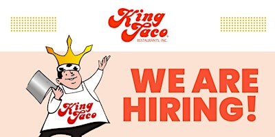 Hauptbild für King Taco Hiring Event!