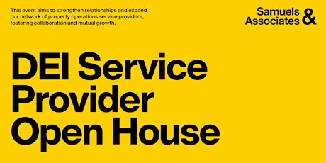 DEI Service Provider Open House - Samuels & Associates
