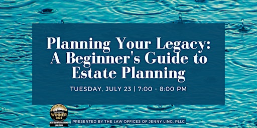 Primaire afbeelding van Planning Your Legacy: A Beginner's Guide to Estate Planning