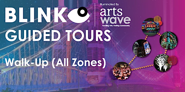 ArtsWave's BLINK Tours - Walk-up