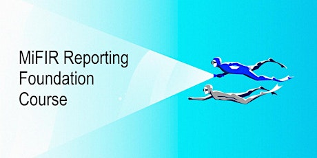 MiFIR Transaction Reporting Foundation Course