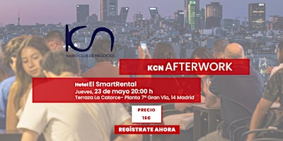 Hauptbild für Afterwork KCN Madrid - 23 de mayo