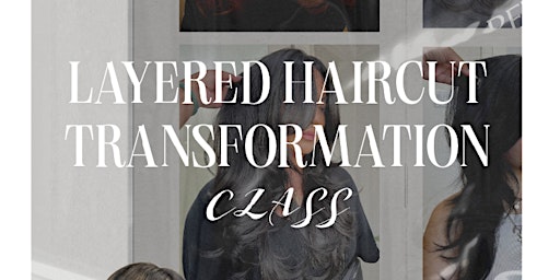 Imagem principal do evento Layered Haircuts Transformation Class