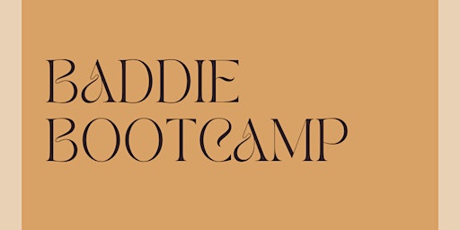 Imagem principal do evento Baddie Bootcamp
