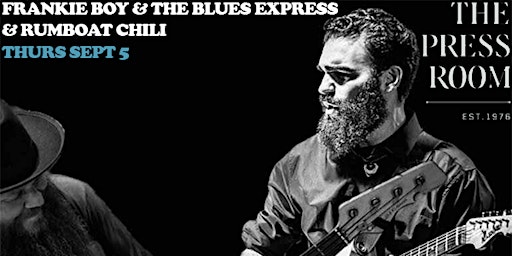 Imagem principal do evento Frankie Boy & The Blues Express + Rumboat Chili