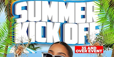Primaire afbeelding van SUMMER KICK OFF/R&B AFTER PARTY @ ALBANY STADIUM RESTAURANT AND BAR