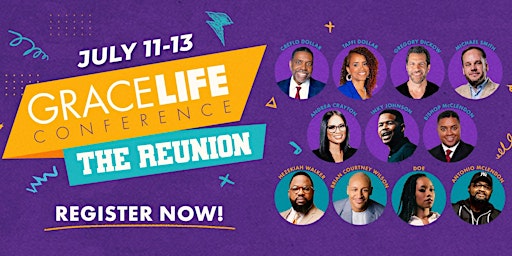 Hauptbild für 2024 Grace Life Conference: The Reunion
