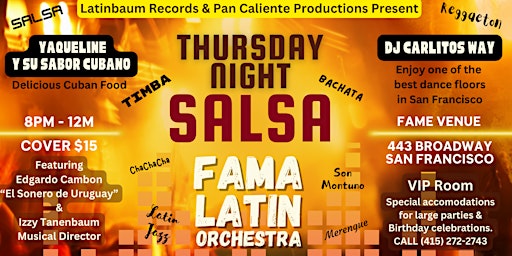 Immagine principale di Thursday Night Salsa w/ FAMA Latin Orchestra - Fame Venue, 443 Broadway, SF 