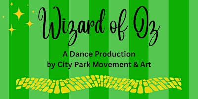 Imagem principal do evento Wizard of Oz - A Dance Production