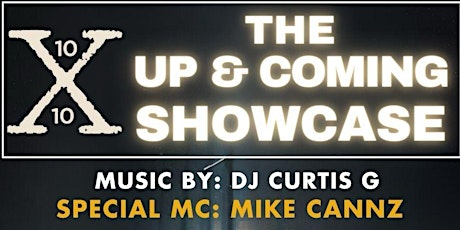 THE UP & COMING SHOWCASE