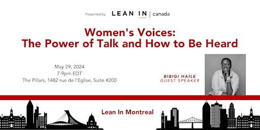 Primaire afbeelding van Lean In Montreal:  Women's Voices: The Power of Talk and How to Be Heard