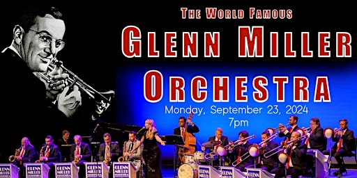 Imagen principal de The World-Famous Glenn Miller Orchestra