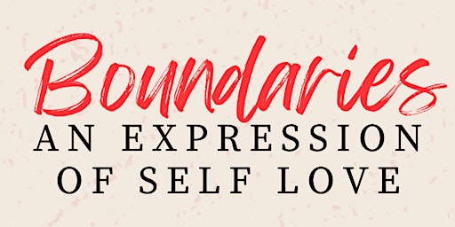 Imagem principal de *Workshop* Boundaries: An Expression of Self Love