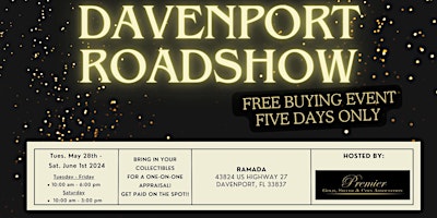 Primaire afbeelding van DAVENPORT, FL ROADSHOW: Free 5-Day Only Buying Event!