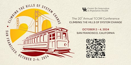 The 20th Annual TCOM Conference  (San Francisco, CA)