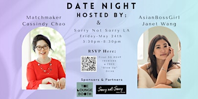 Immagine principale di Date Night with Janet Wang of AsianBossGirl & Matchmaker Cassindy Chao 