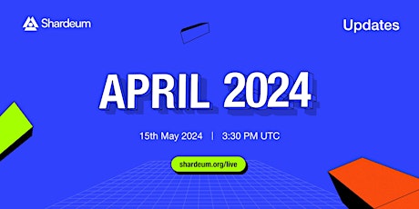 Shardeum April 2024 Updates