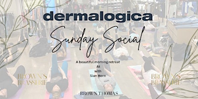 Immagine principale di Sunday Social with Sian Horn and Dermalogica 
